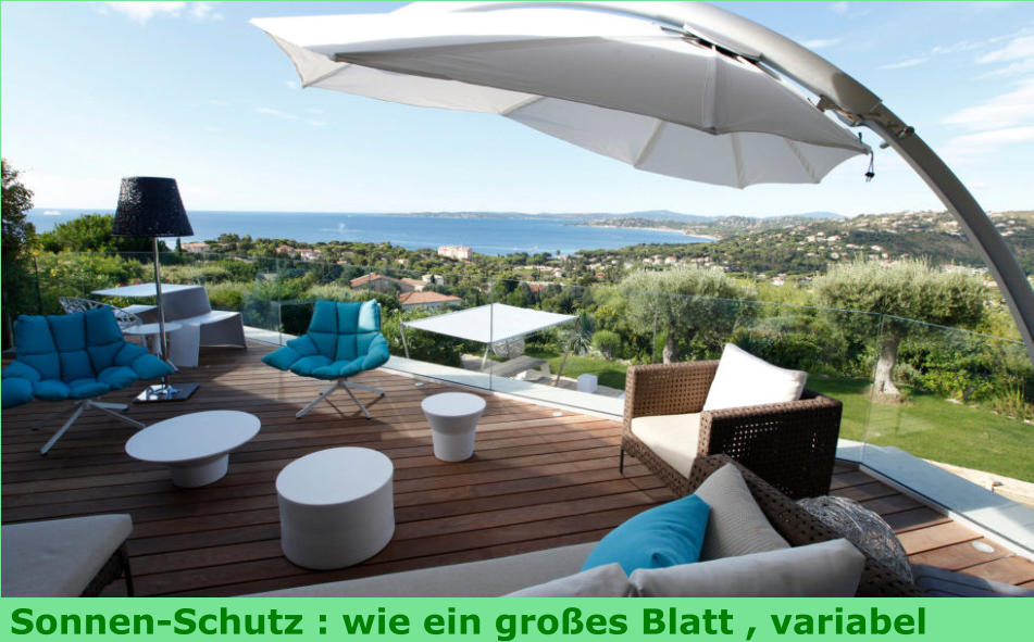 Sonnen-Schutz : wie ein großes Blatt , variabel